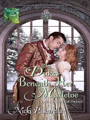 cover image of The Duke Beneath Her Mistletoe